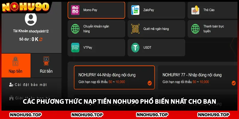 Các phương thức nạp tiền NOHU90 phổ biến nhất cho bạn